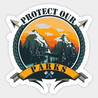 PROTECT OUR PARKS Sticker